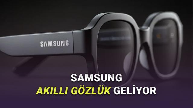 Samsung’dan Günlük Hayata Uygun Yeni Nesil Akıllı Gözlükler Geliyor