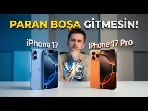 iPhone 17 ve 17 Pro: Aradaki Fiyat Farkına Değer Mi?