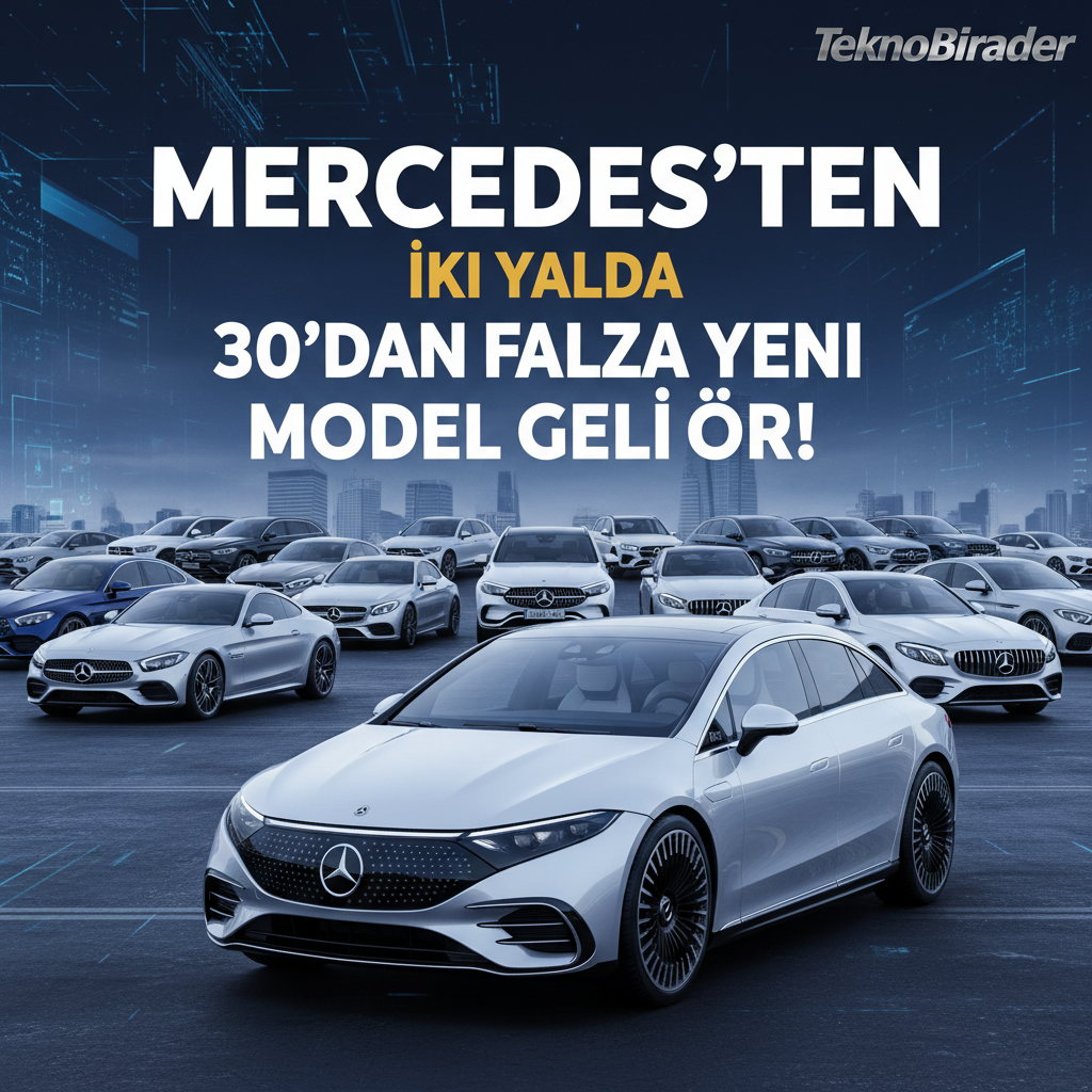 Mercedes’ten İki Yılda 30’dan Fazla Yeni Model Geliyor!